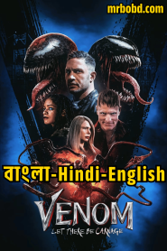 Venom: Let There Be Carnage (2021) Bangla/Hindi/English – Full Movie Download & Watch FREE – MRBOBD.COM