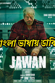 Jawan (2023) Bangla Dubbed – Full Movie Download & Watch FREE – MRBOBD.COM