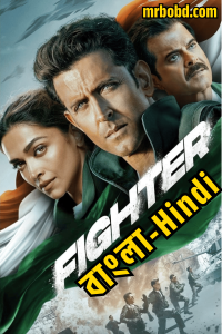 Fighter (2024) Bangla/Hindi – Full HD – Full Movie Download & Watch FREE – MRBOBD.COM