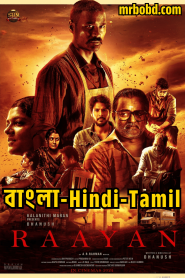 Raayan (2024) Bangla/Hindi/Tamil – Full HD – Full Movie Download & Watch FREE – MRBOBD.COM