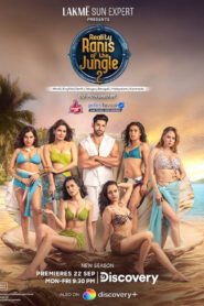 Reality Ranis of the Jungle (2024) Season 01 – Reality-TV – WEB-DL H264 AAC 1080p 720p 480p Download & Watch FREE