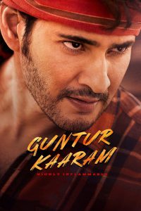 Guntur Kaaram (2024) Dual Audio Telegu + Hindi Full HD – Full Movie Download & Watch FREE – MRBOBD.COM