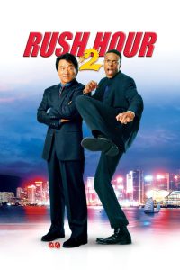 Rush Hour 2 (2001) Hindi + English – Full Movie Download & Watch FREE – MRBOBD.COM