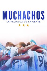 Muchachos, la película de la gente (2023) Spanish – Full Download & Watch FREE – MRBOBD.COM