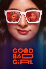 Good Bad Girl (2022) Season 01 – Full Series Download & Watch FREE – MRBOBD.COM