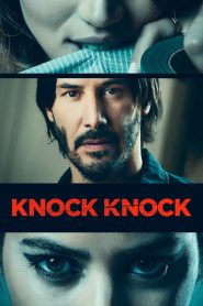 Knock Knock (2015) Hindi-English – 🔞 – Full Movie Download & Watch FREE – MRBOBD.COM