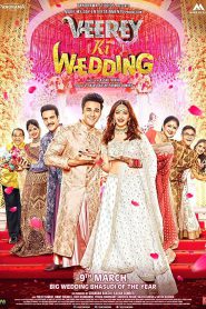Veerey Ki Wedding (2018) – Full Movie Download & Watch FREE – MRBOBD.COM