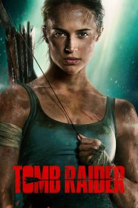 Tomb Raider (2018) – Full Movie Download & Watch FREE – MRBOBD.COM