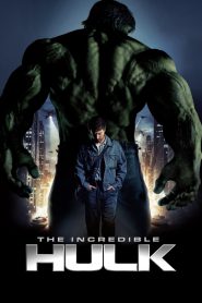 The Incredible Hulk (2008) Hindi + English – Full Movie Download & Watch FREE – MRBOBD.COM