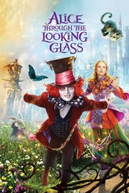 Alice Through the Looking Glass (2016) Hindi + English – Full Movie Download & Watch FREE – MRBOBD.COM