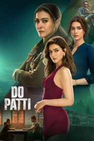 Do Patti (2024) – Full Movie Download & Watch FREE – MRBOBD.COM