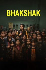 Bhakshak – Full Movie Download & Watch FREE – MRBOBD.COM