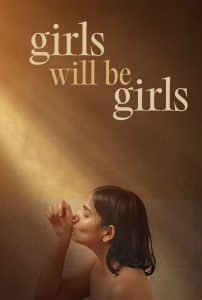 Girls Will Be Girls (2024) – Full Movie Download & Watch FREE – MRBOBD.COM