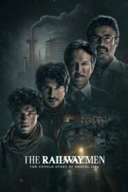 The Railway Men – The Untold Story of Bhopal 1984 (2023) – Full Series Download & Watch FREE – MRBOBD.COM