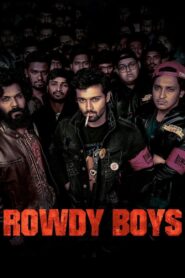 Rowdy Boys (2022) Hindi Dual Audio – Full Movie Download & Watch FREE – MRBOBD.COM