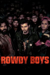 Rowdy Boys (2022) Hindi Dual Audio – Full Movie Download & Watch FREE – MRBOBD.COM