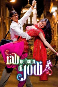 Rab Ne Bana Di Jodi (2008) – Full Movie Download & Watch FREE – MRBOBD.COM