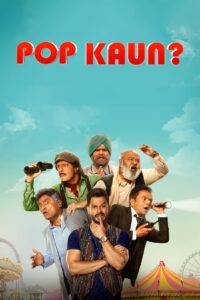 Pop Kaun? (2023) Season 01 – Full Series Download & Watch FREE – MRBOBD.COM