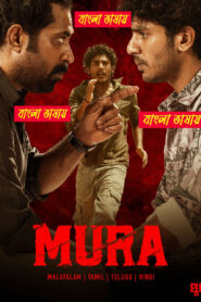 Mura (2024) Bengali Dubbed – WEB-DL H264 AAC 1080p 720p 480p Download & Watch FREE
