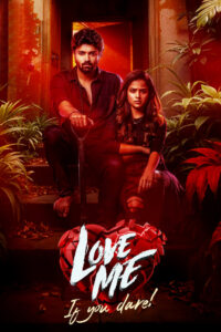Love Me If You Dare (2024) Hindi + Telegu – Full Movie Download & Watch FREE – MRBOBD.COM