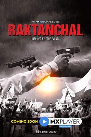Raktanchal (2020-2024) Season 01-03 – Full Series Download & Watch FREE – MRBOBD.COM