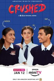 Crushed (2022-2024) Season 01-04 – Full Series Download & Watch FREE – MRBOBD.COM