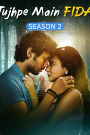 Tujhpe Main Fida: Season 2