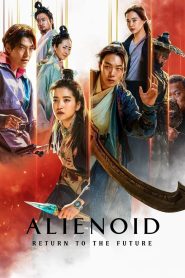 Alienoid: Return to the Future (2024) Hindi + Korean – Full Movie Download & Watch FREE – MRBOBD.COM