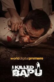 I Killed Bapu (2023) – Full Movie Download & Watch FREE – MRBOBD.COM