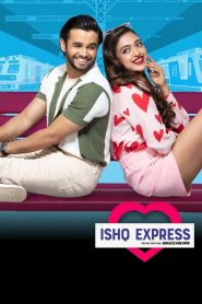 Ishq Express (2022) Season 01 – Full Series Download & Watch FREE – MRBOBD.COM