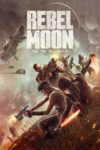 Rebel Moon – Part Two: The Scargiver (2024) Full HD Hindi + English – Full Movie Download & Watch FREE – MRBOBD.COM