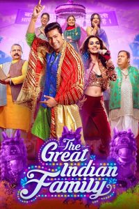 The Great Indian Family (2023) – Full Movie Download & Watch FREE – MRBOBD.COM