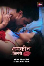 Namkeen Kisse (2024) Season 01 – Episode 01-30 Hindi – 🔞 – Full Series Download & Watch FREE – MRBOBD.COM
