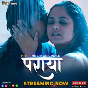 Paraya (2024) Season 01 – Hindi HitPrime – 🔞 – Full Series Download & Watch FREE – MRBOBD.COM