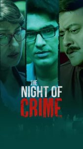 The Night of Crime (2024) Season 1 – Bangla – Full Series Download & Watch FREE – MRBOBD.COM
