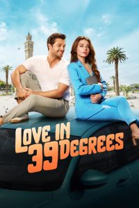 Love in 39 Degrees (2024) Hindi/English – Full Movie Download & Watch FREE – MRBOBD.COM