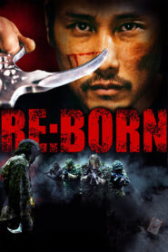 RE:BORN (2016) English/Japanese – Full Movie Download & Watch FREE – MRBOBD.COM