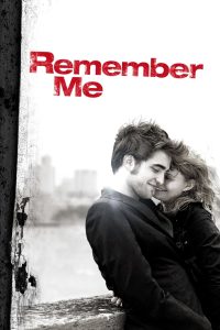 Remember Me (2010) Hindi + English – Full Movie Download & Watch FREE – MRBOBD.COM