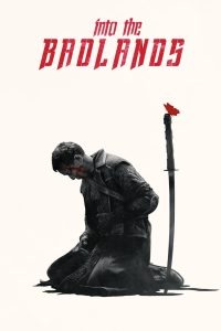Into the Badlands (2015-2019) Season 01-03 – Hindi/English – Full Series Download & Watch FREE – MRBOBD.COM