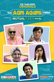 The Aam Aadmi Family (2016-2023) Season 01-04 – Full Series Download & Watch FREE – MRBOBD.COM