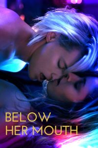 Below Her Mouth (2016) Hindi Dubbed – 🔞 – Full Movie Download & Watch FREE – MRBOBD.COM