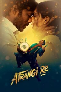 Atrangi Re (2021) Hindi/Tamil – Full Movie Download & Watch FREE – MRBOBD.COM