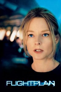Flightplan (2005) Hindi + English – Full Movie Download & Watch FREE – MRBOBD.COM
