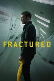 Fractured (2019) Hindi Dubbed