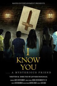 I Know You (2019) – Full Movie Download & Watch FREE – MRBOBD.COM