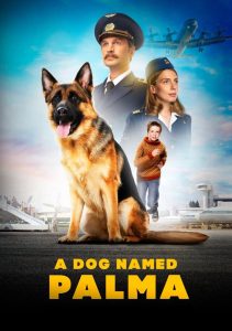 A Dog Named Palma (2021) Russian – Full Movie Download & Watch FREE – MRBOBD.COM