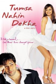 Tumsa Nahin Dekha: A Love Story (2004) – Full Movie Download & Watch FREE – MRBOBD.COM