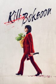 Kill Boksoon (2023) Hindi + Korean – Full Movie Download & Watch FREE – MRBOBD.COM