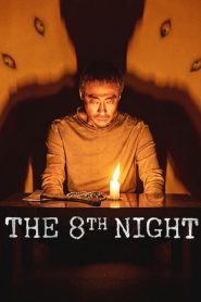The 8th Night (2021) Hindi/English – Full Movie Download & Watch FREE – MRBOBD.COM