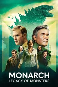 Monarch: Legacy of Monsters (2024) Season 01 – Hindi/English – Full Movie Download & Watch FREE – MRBOBD.COM